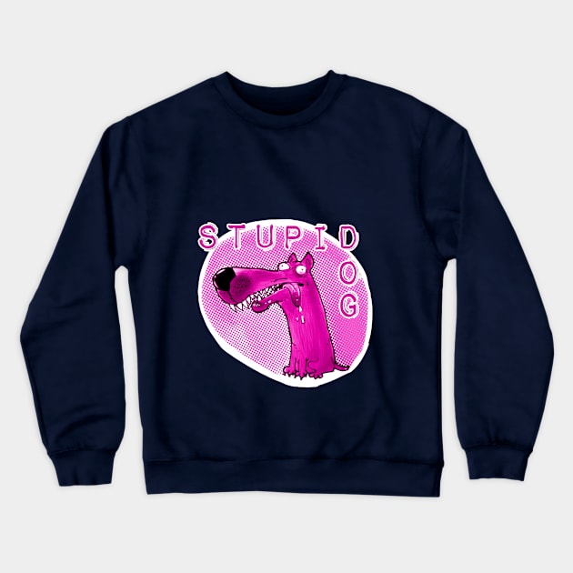 stupid dog funny cartoon with text Crewneck Sweatshirt by anticute